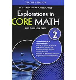 Explorations in Core Math: Common Core Teacher Edition Algebra 2