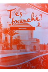 T'es branche? Level Three Student Workbook