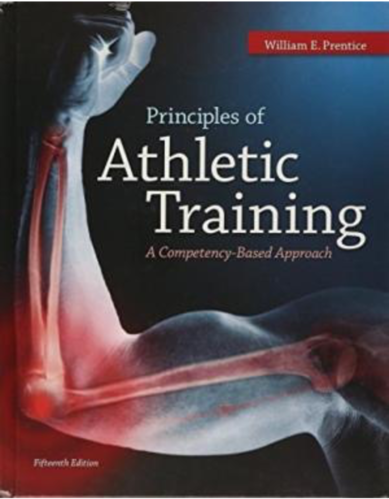 Principles of Athletic Training : A Competency - Based Approach