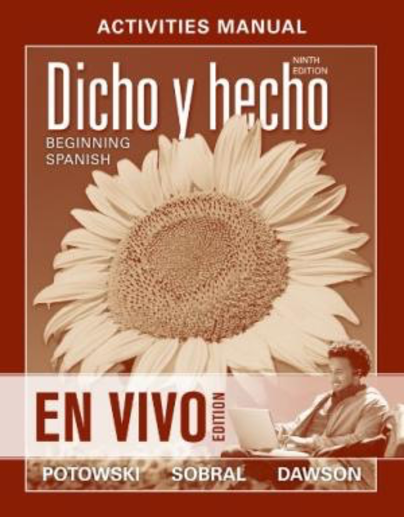 Activities Manual to accompany: Dicho en vivo: Beginning Spanish