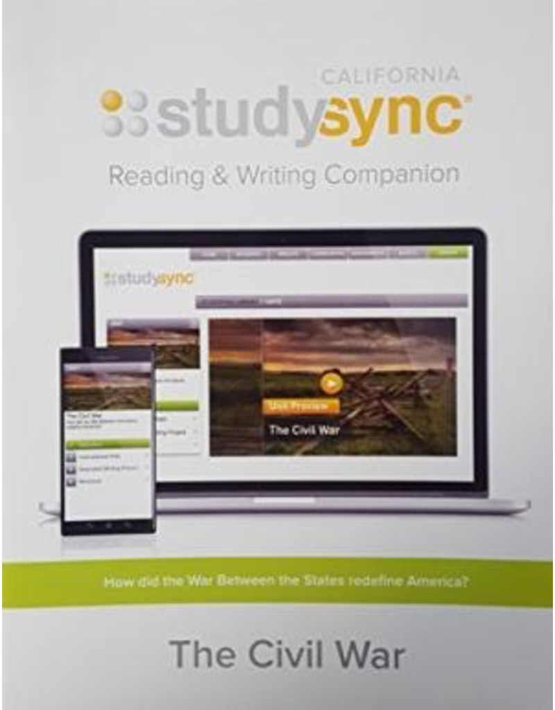 Study Sync, Reading and Writing Companion, Grade 8 Unit 4 The Civil War {CA}