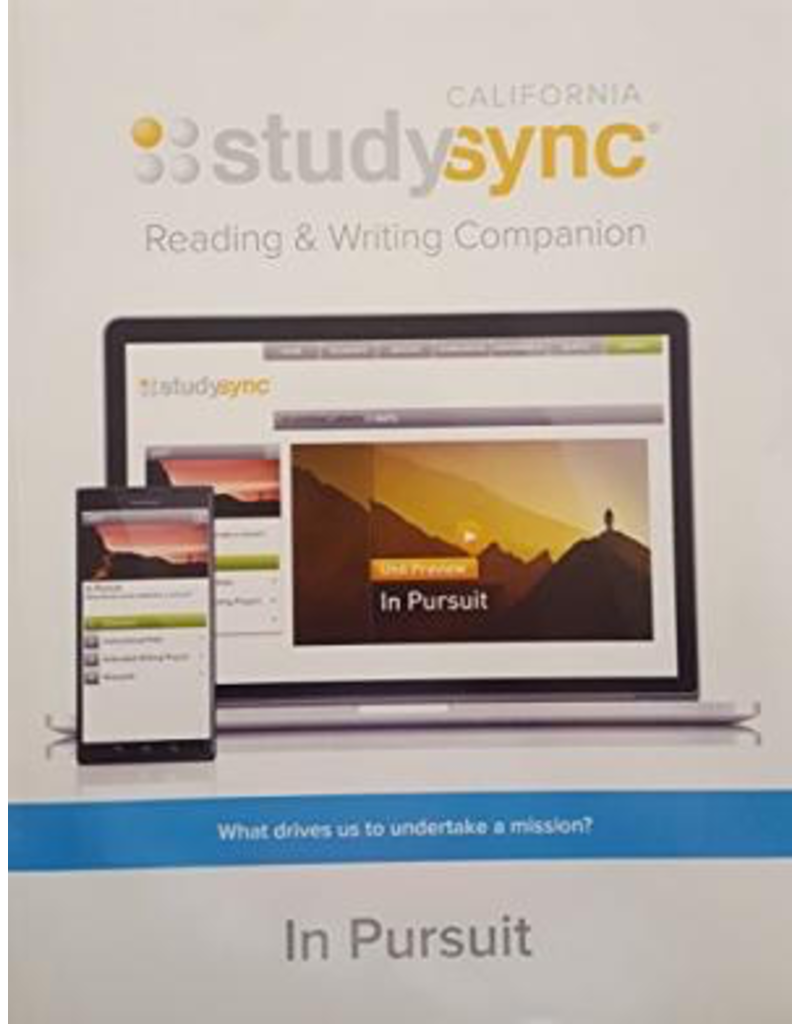Study Sync, Reading and Writing Companion, Grade 7 Unit 1 In Pursuit {CA}