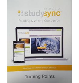 Study Sync, Reading and Writing Companion- Grade 6 Unit 1 Turning Points {CA}