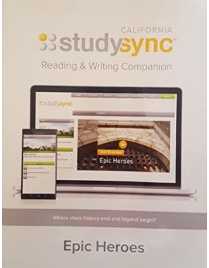 Study Sync, Reading and Writing Companion, Grade 12 Unit 1 Epic Heroes {CA}