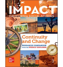 Impact CA Social Studies; Continuity and Change Research Companion with the weekly explorer