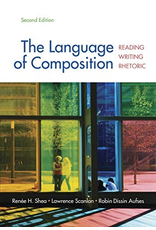 The Language of Composition: Reading, Writing, Rhetoric