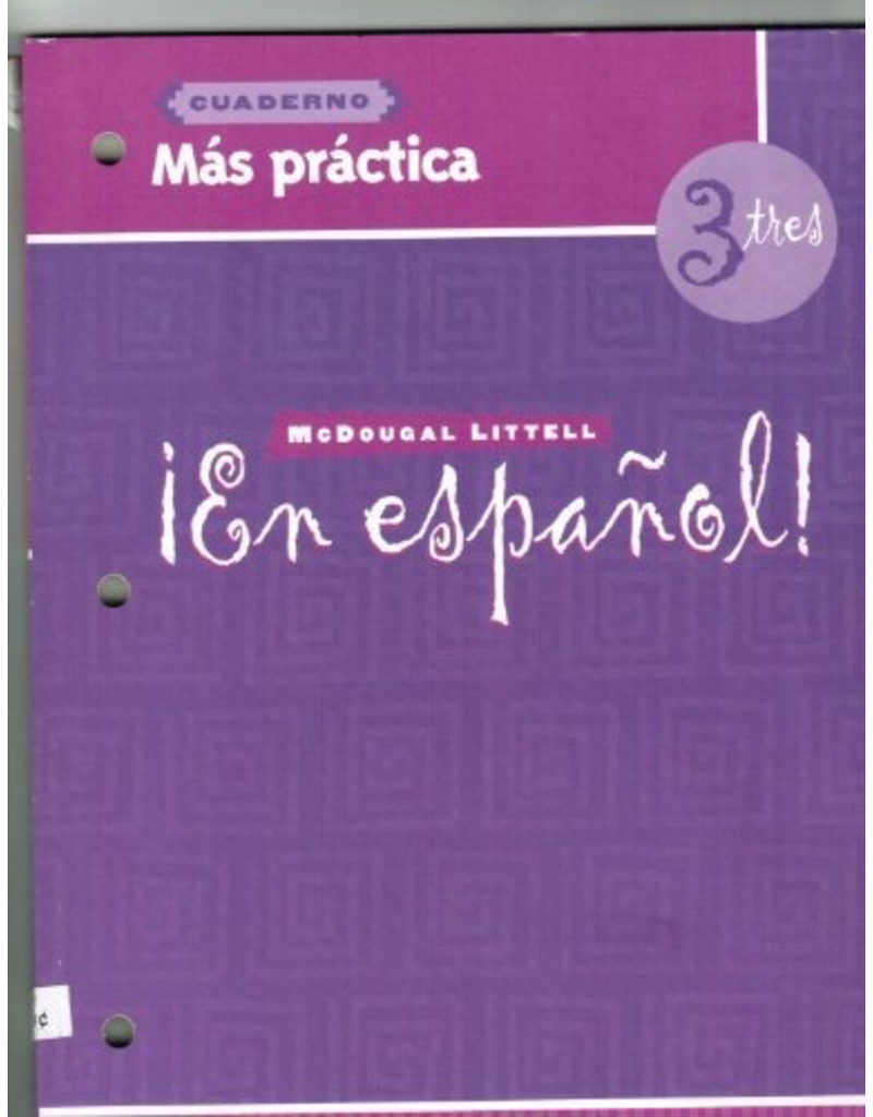 En Espanol: Level 3 Mas Practica Cuaderno