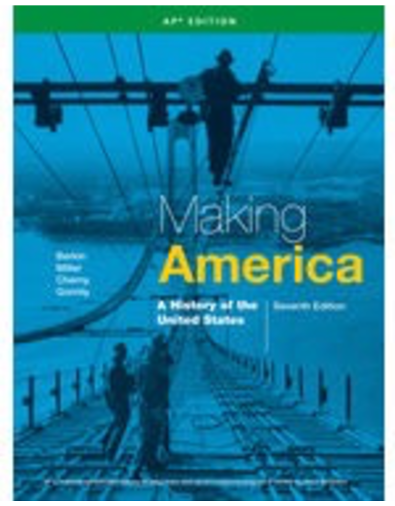 Making American - A History of the United States - AP