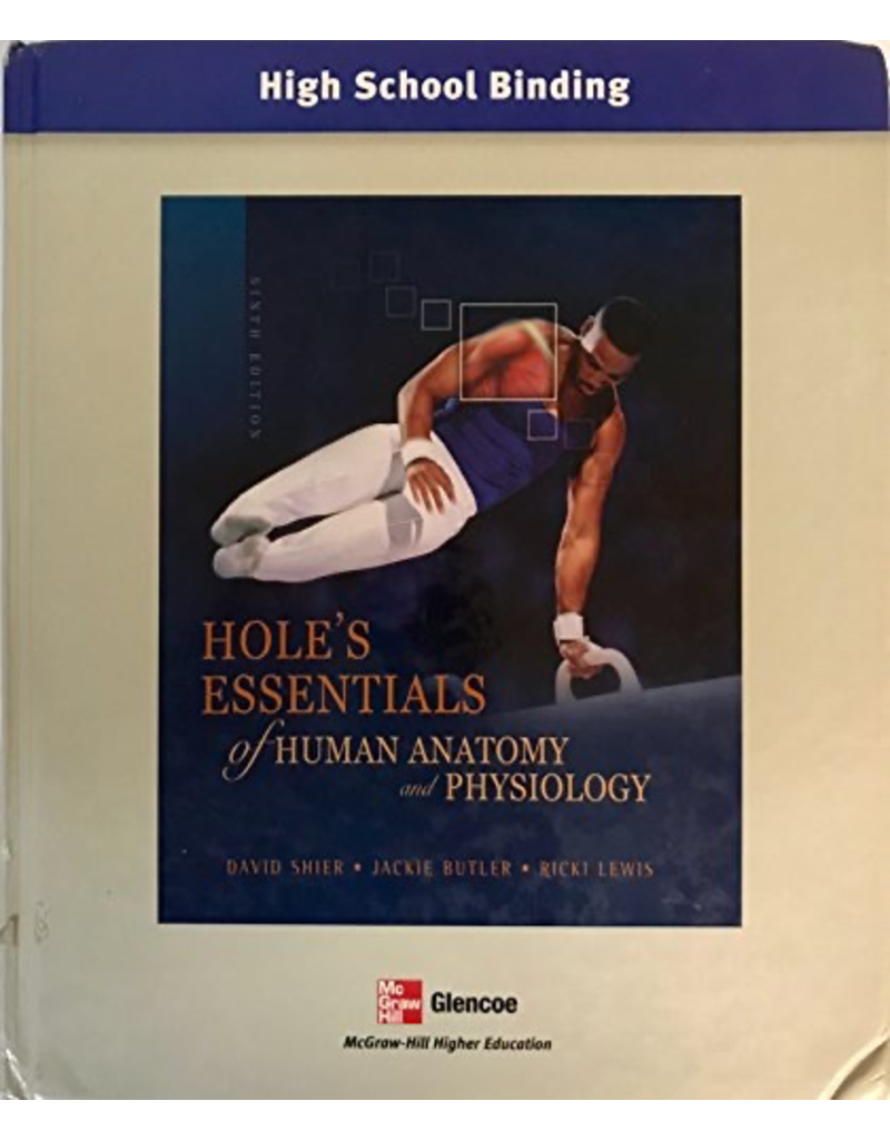 Holes Essentials of Human Anatomy and Physiology