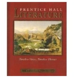 Prentice Hall Literature Timeless Voices Timeless Themes 7Th Edition Student Edition Grade 11