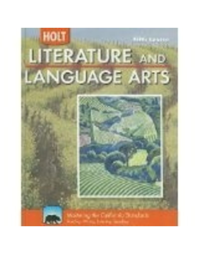 Holt Literature And Language Arts California: Student Edition Grade 11