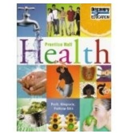 Prentice Hall: Health - Student Edition Grades 6-12