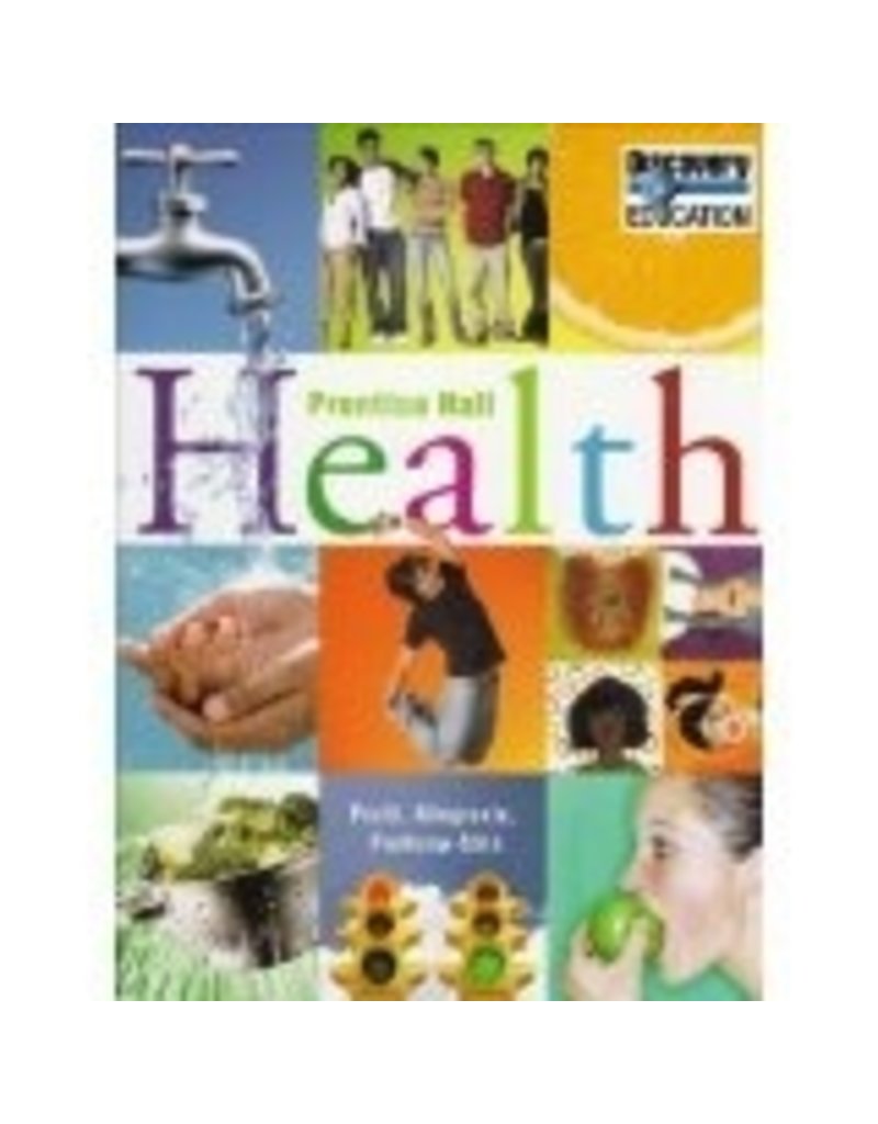 Prentice Hall: Health - Student Edition Grades 6-12