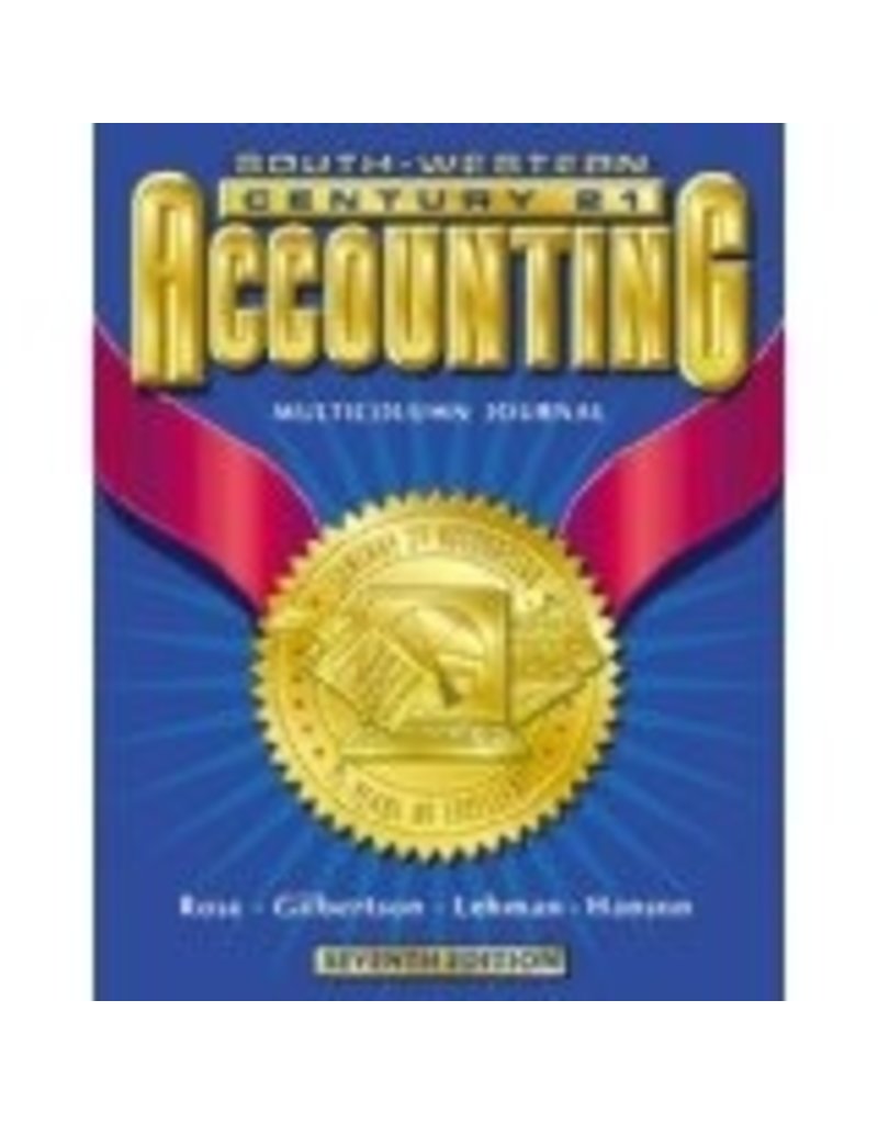 Century 21 Accounting Multicolumn Journal Approach: Student Text