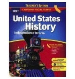 United States History Independence To 1914: California Teacher’s Edition