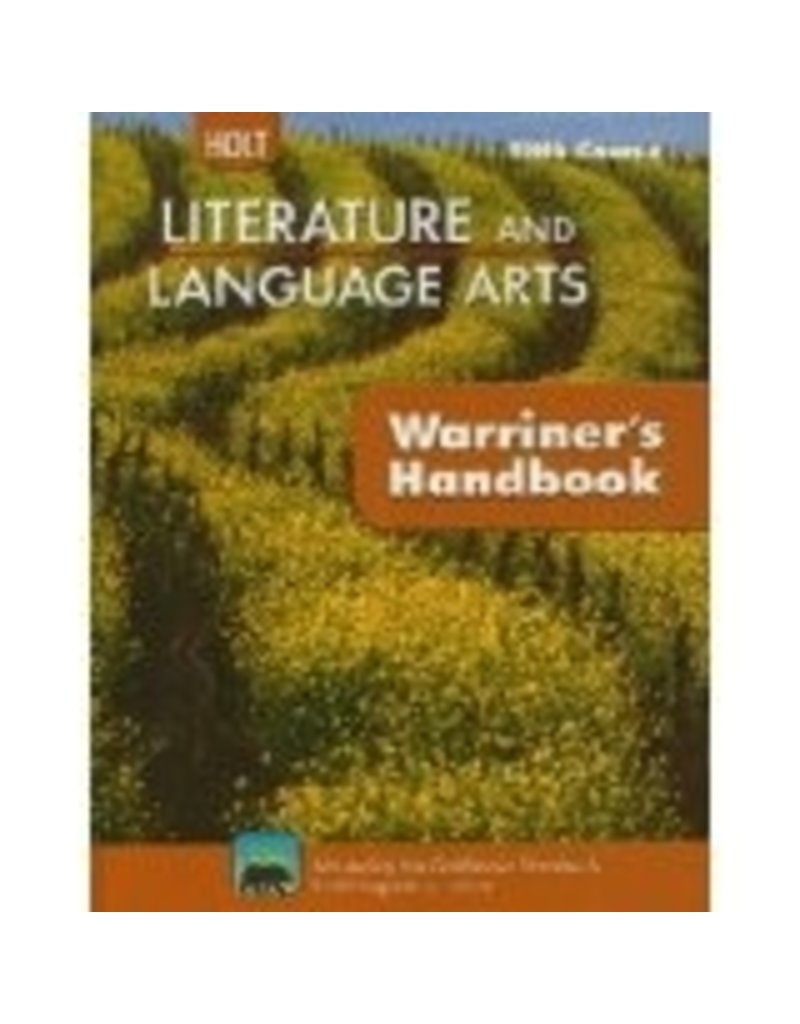 Holt Literature & Language Arts Warriner'S Handbook California: Student Edition Grade 11
