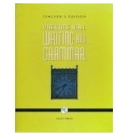 Prentice Hall Writing and Grammar, Grade 12 Teacher’s Edition