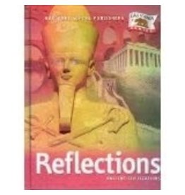 Reflections - Ancient Civilizations  - Grade 6