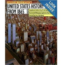 HarperCollins College Outline United States History from 1865 (Harpercollins College Outline Series)