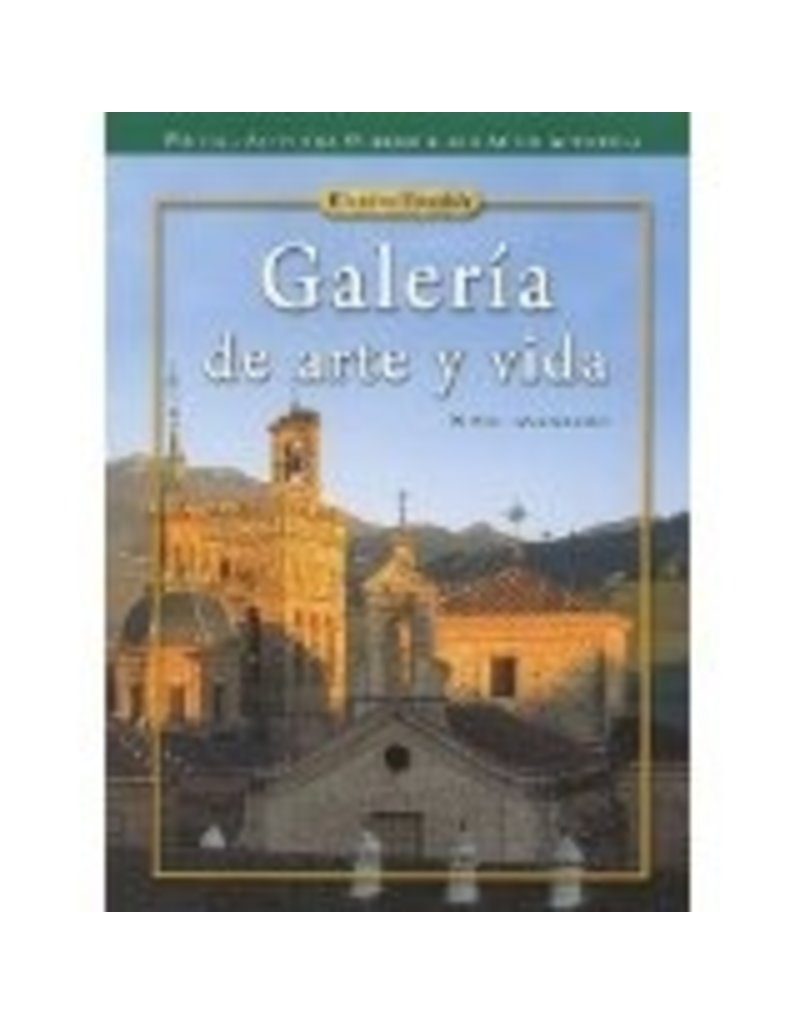 Galeria De Arte Y Vida Spanish, Nivel Avanzado(Writing Activities Workbook and Audio Activities) (Spanish Edition)