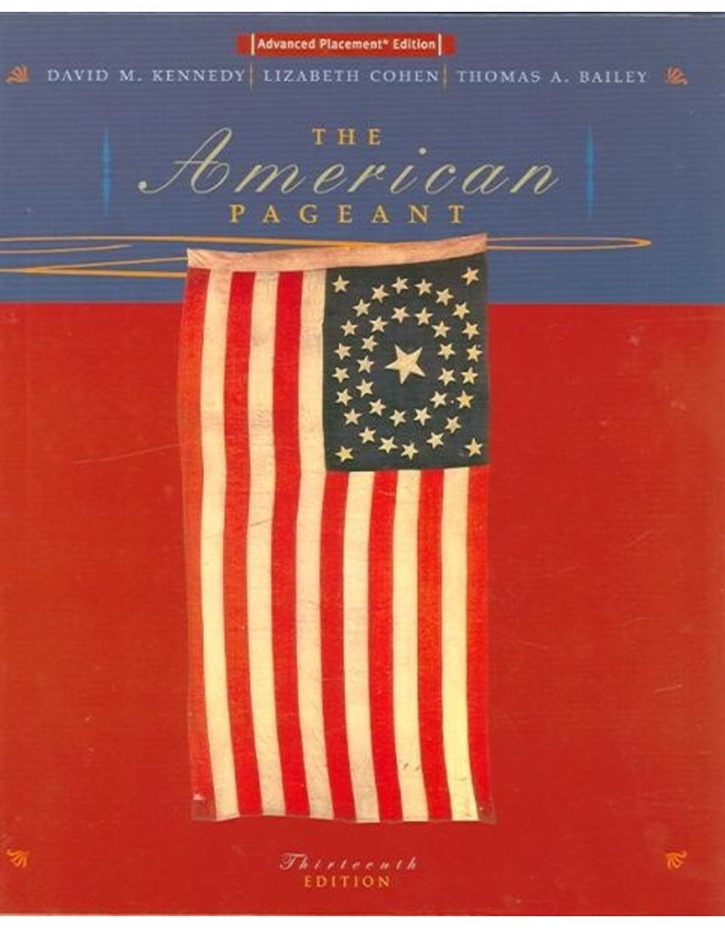 The American Pageant: A History Of The Republic (Advanced Placement Edition)