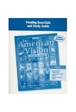 The American Vision, Modern Times, Ca, Reading Essentials And Study Guide Student Workbook