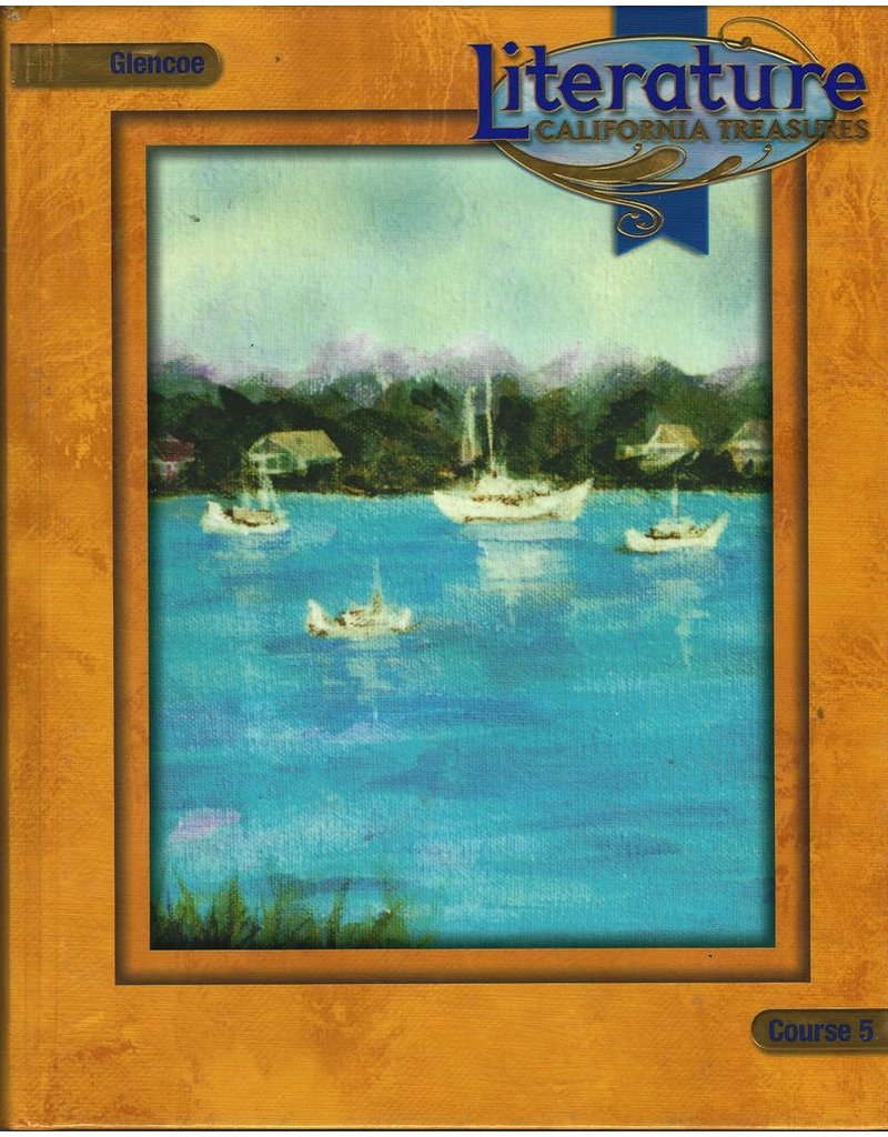 Literature California Treasures Course 5 Grade 10