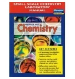 Prentice Hall Chemistry: Small Scale Chemistry Laboratory Manual