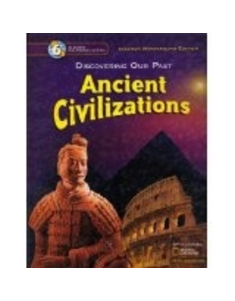 Discovering Our Past Ancient Civilizations Grade 6 California Teacher Edition