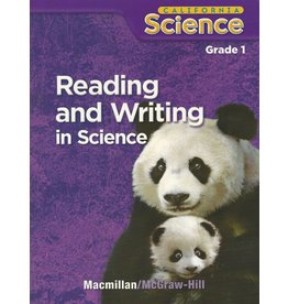 Reading And Writing In Science Grade 1 (California Science, Student Edition)