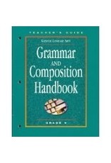 GRAMMAR AND COMPOSITION HANDBOOK   <br />
Teacher's Edition Grade 9
