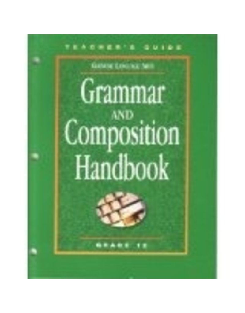 GRAMMAR AND COMPOSITION HANDBOOK   <br />
Teacher's Edition
