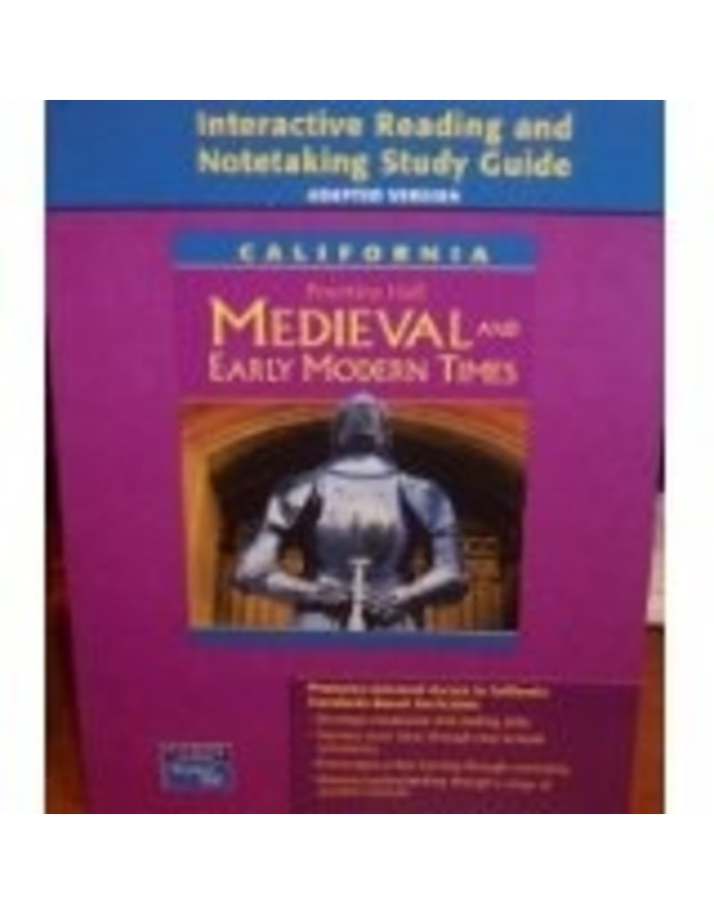 Interactive Reading And Notetaking Study Guide, Adapted Version (California Medieval And Early Modern Times)
