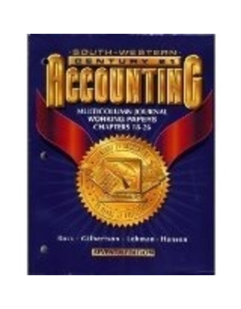Century 21 Accounting 7E Multicolumn Journal Approach: Working Papers Chapters 18-26