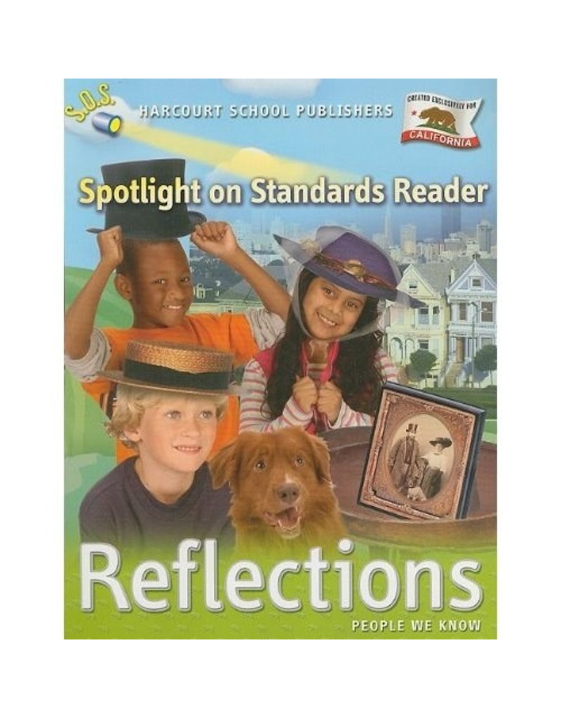 Harcourt School Publishers Reflections California: Spotlight On Standards Reader Grade 2: People We Know