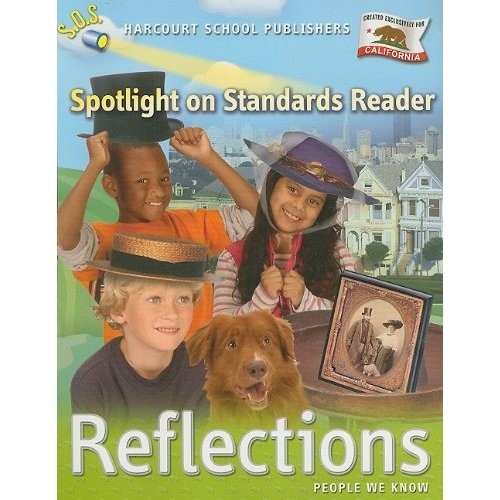 Harcourt School Publishers Reflections California: Spotlight On ...