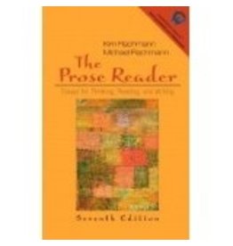 The Prose Reader: Essays for Thinking, Reading, and Writing (7th Edition)