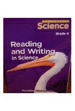 Reading And Writing In Science Grade 4 (California Science, Student Edition)