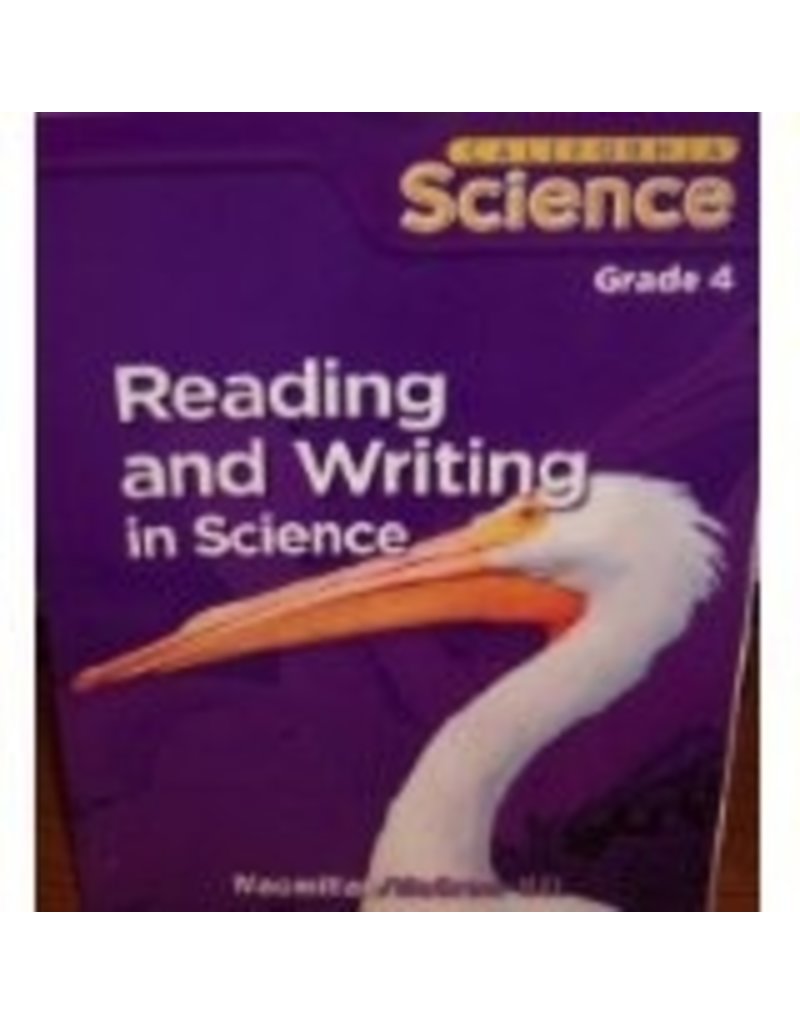 Reading And Writing In Science Grade 4 (California Science, Student Edition)