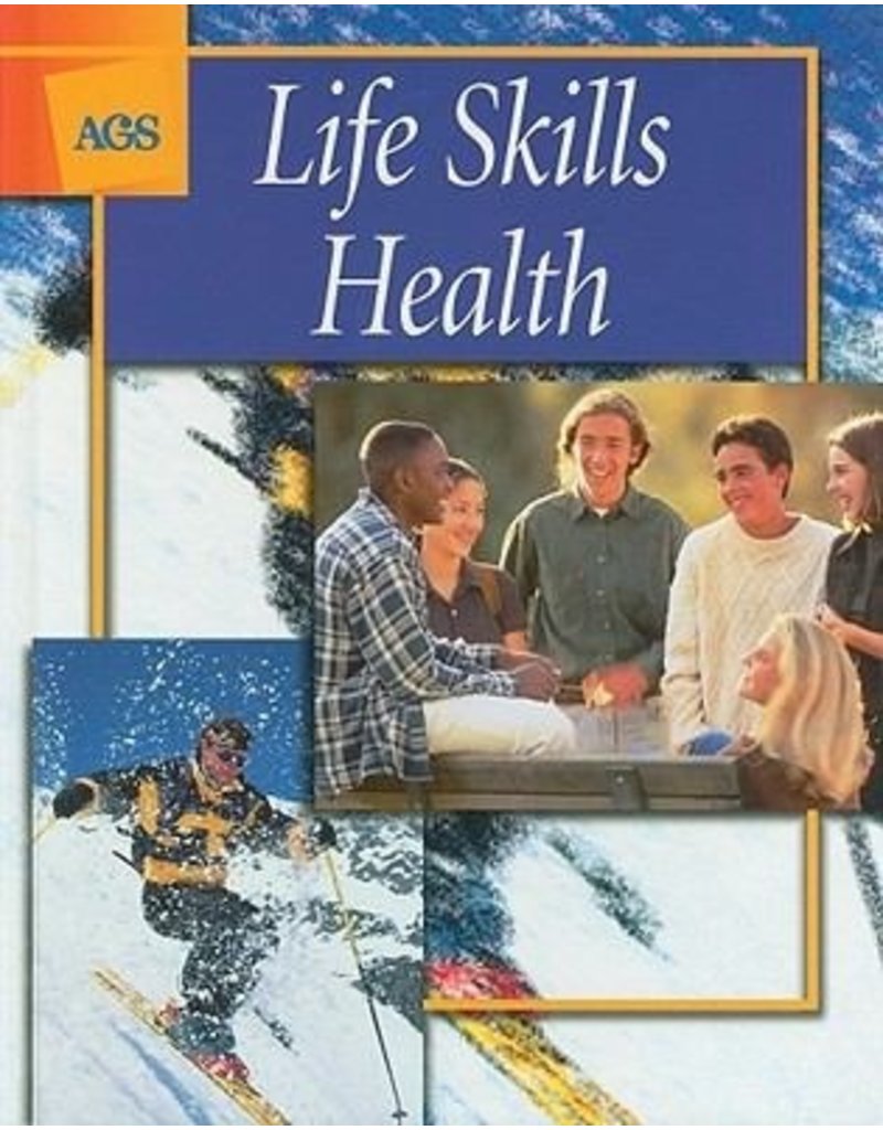 Ags Life Skills Health Student Edition