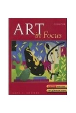 Art In Focus, Student Edition Grades 9-12