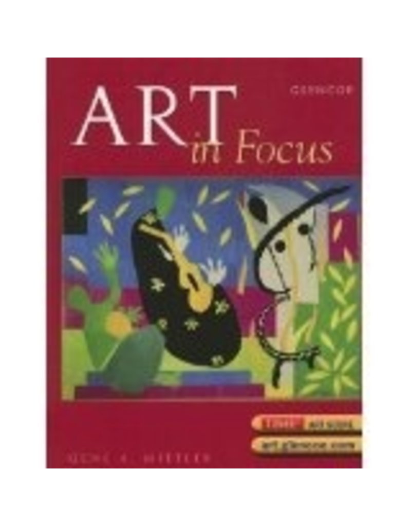 Art In Focus, Student Edition Grades 9-12