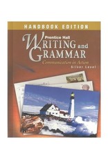 Writing And Grammar: Communication In Action : Silver Level Handbook  Grade 8