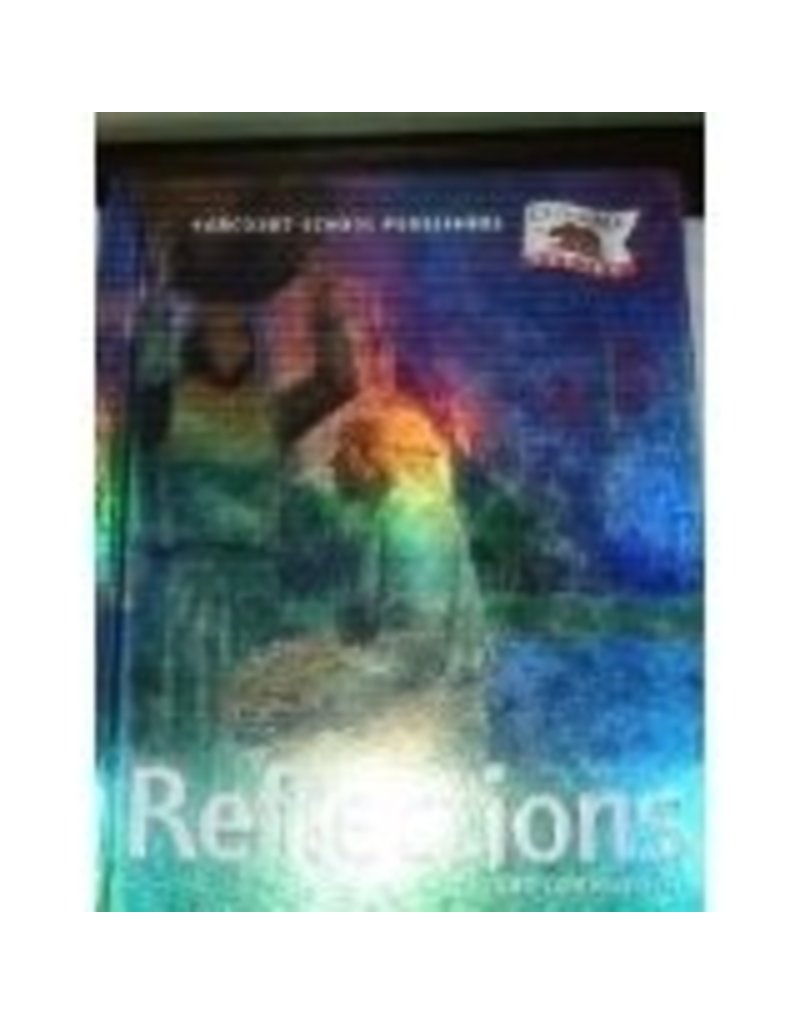 Harcourt School Publishers Reflections California: Student Edition Grade 3