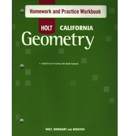 Holt Geometry {CA} Homework and Practice Workbook