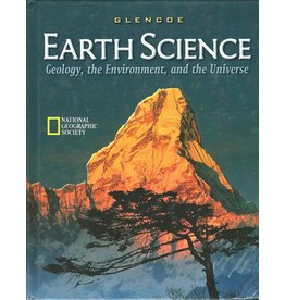 Earth Science: Geology, The Environment, And The Universe, Student Edition