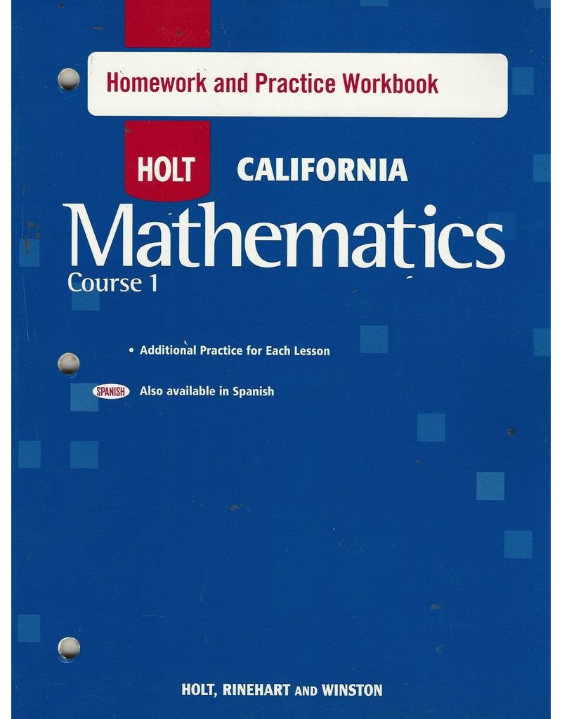 Holt Mathematics California: Homework And Practice Workbook Course 1