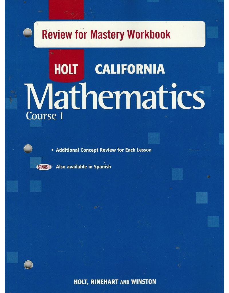 Holt Mathematics California: Review For Mastery Workbook Course 1