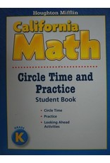 Houghton Mifflin Mathematics California: Circle Time and Practice Book Set Level K