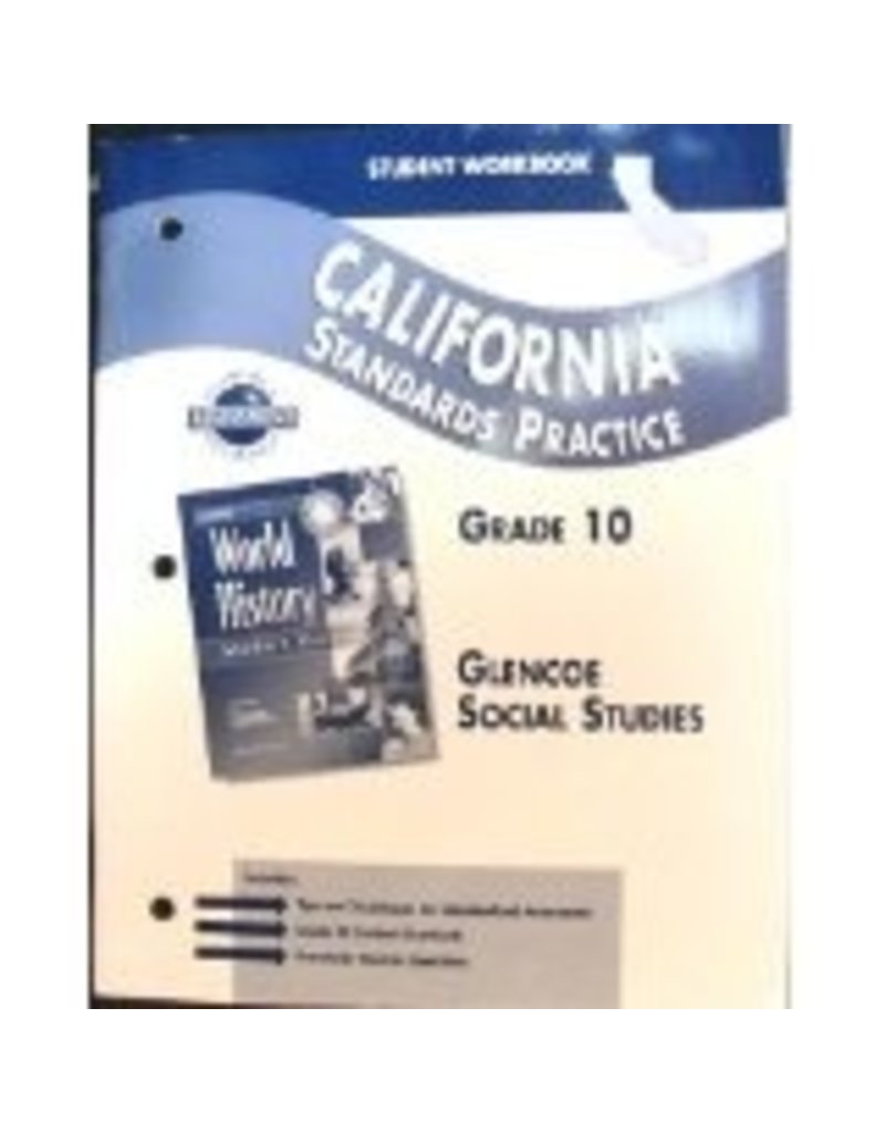 California Standards Practice - Grade 10 Glencoe Social Studies (Glencoe Assessment Advantage)